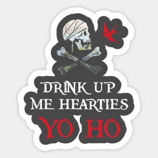 Drink Up Me Hearties Sticker